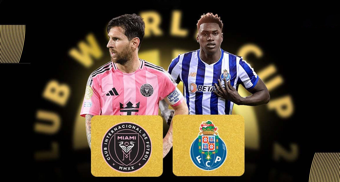 Nhận định soi kèo Inter Miami vs Porto lúc 02h00 ngày 20/6/2025